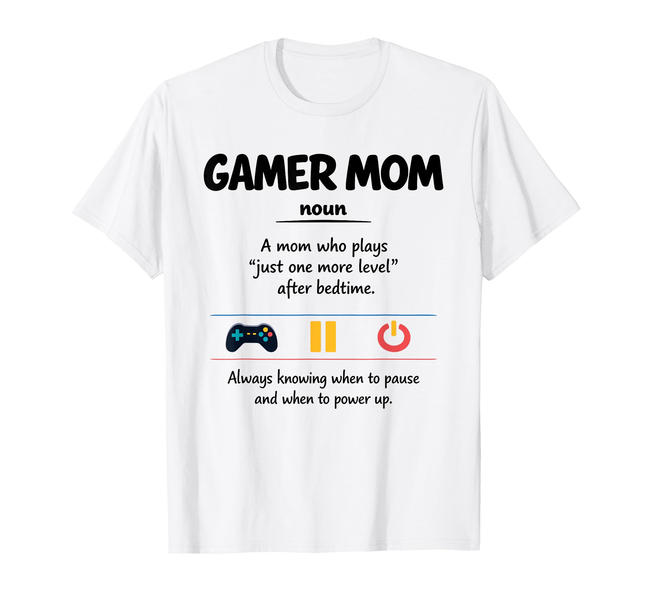 Gamer Mom Definition Gifts Mothers Day T-Shirt - Graphic Print for Adults - T-Shirt, Sweatshirt, Hoodie