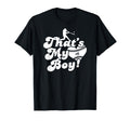 Custom Thats My 6 Jersey Baseball Mom T-Shirt - Novelty Apparel Unisex - T-Shirt, Sweatshirt, Hoodie