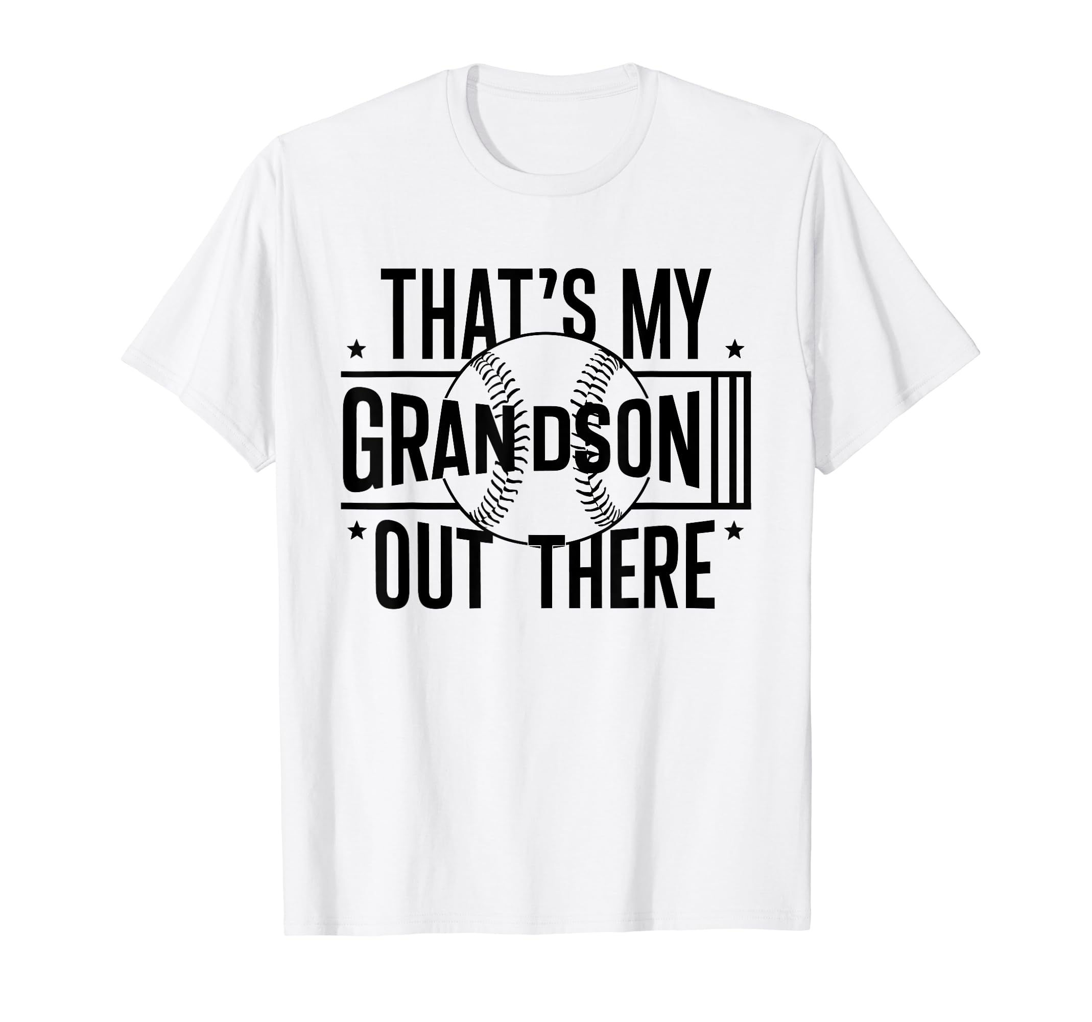 Thats My Grandson Out There Baseball T-Shirt - Trendy Graphic Unisex - T-Shirt, Sweatshirt, Hoodie