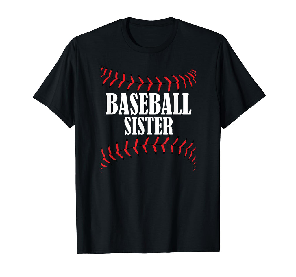 Baseball Sister Baseball Sister T-Shirt - Trendy Graphic Unisex - T-Shirt, Sweatshirt, Hoodie