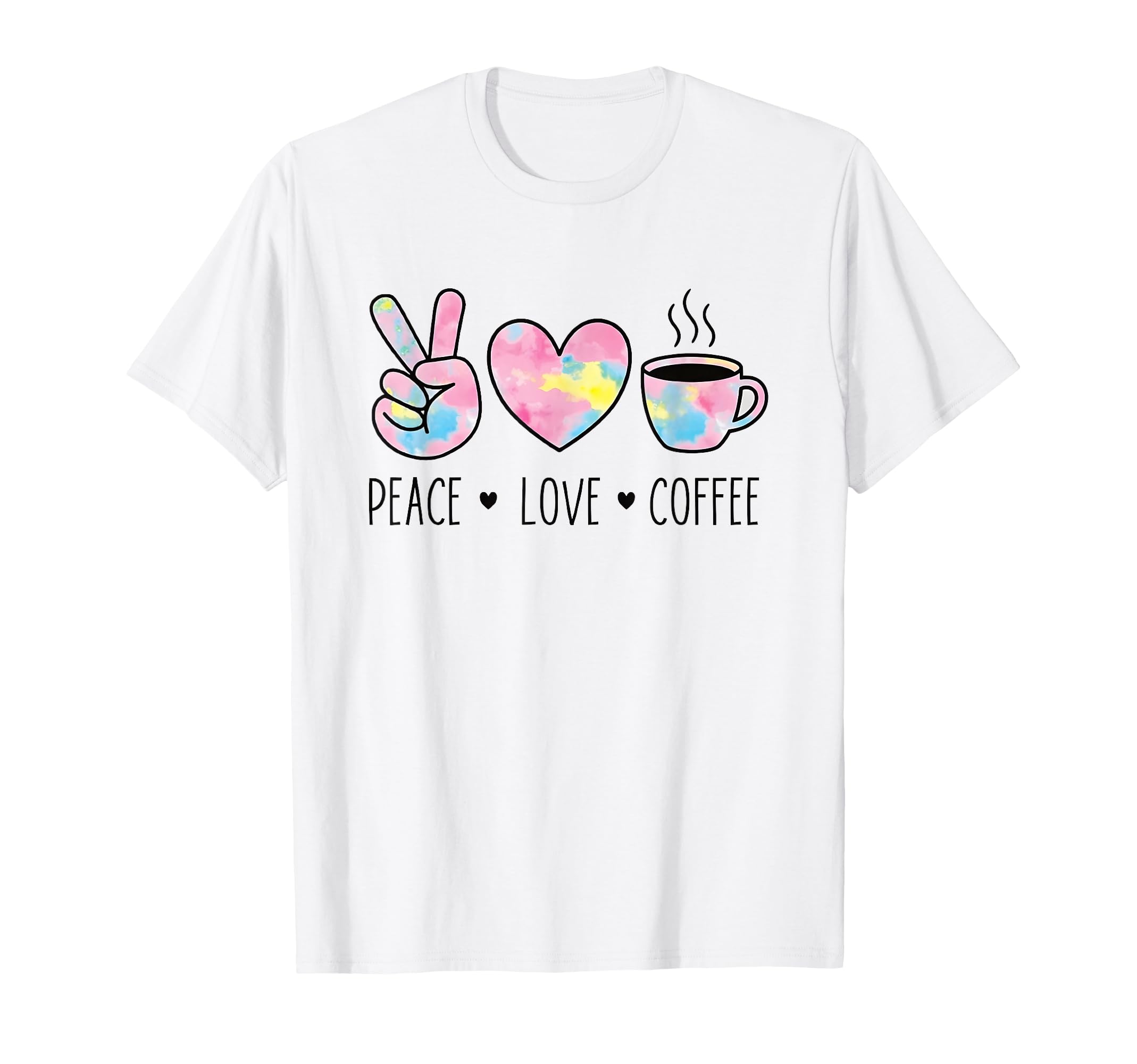 Peace Love Coffee Watercolor Hand T-Shirt - Streetwear Style for Adults - T-Shirt, Sweatshirt, Hoodie