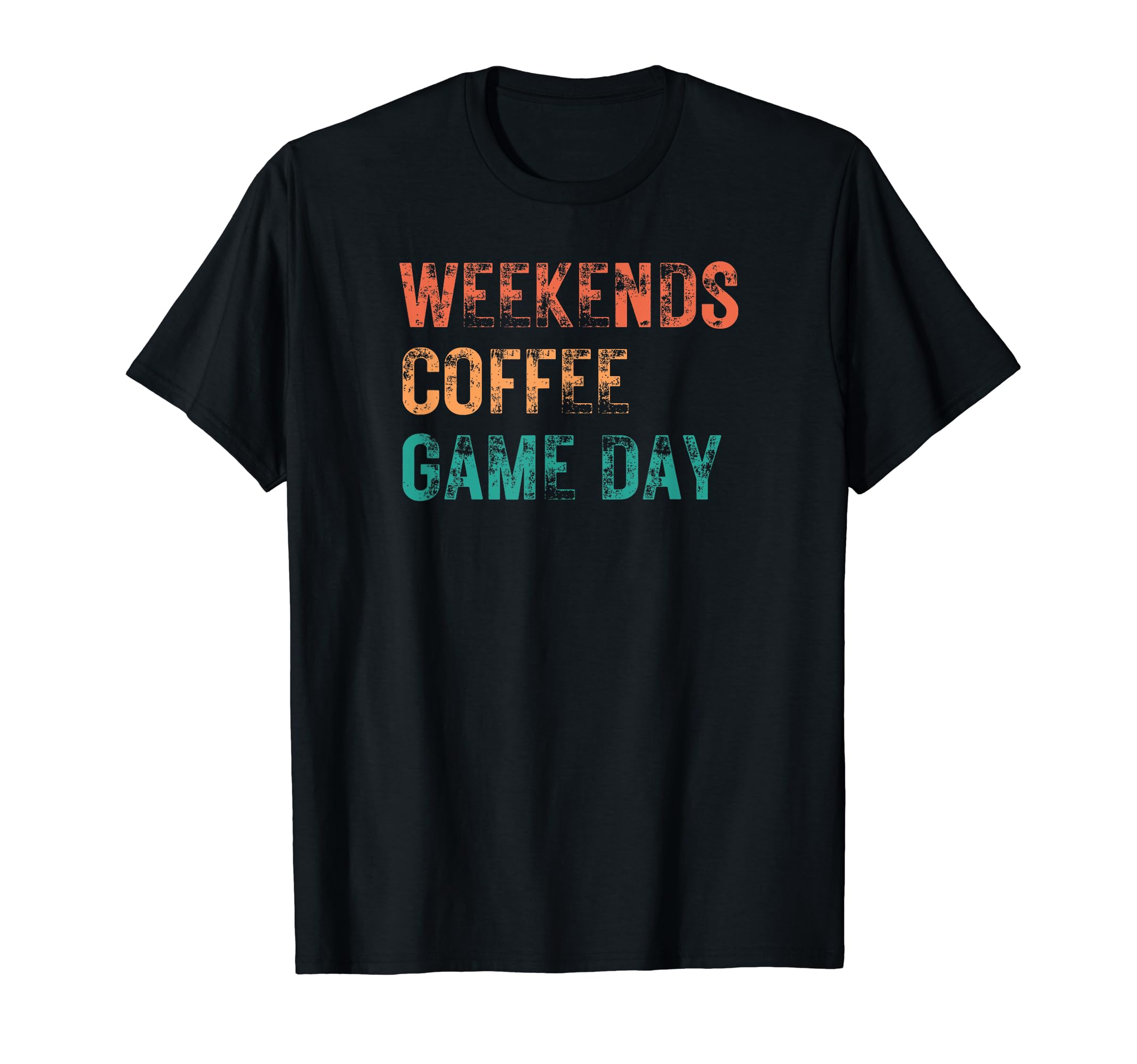 Weekends Coffee Game Day Soccer T-Shirt - Unique Graphic Men Women - T-Shirt, Sweatshirt, Hoodie