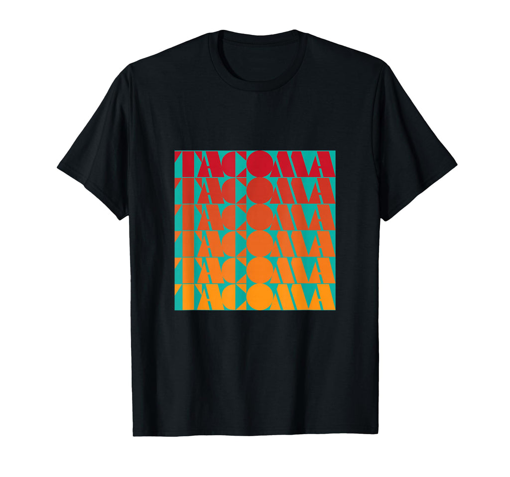 Tacoma Washington Typography 70S 80S T-Shirt - Aesthetic Graphic Men Women - T-Shirt, Sweatshirt, Hoodie