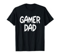 Funny Gamer Dad Fathers Day 2025 T-Shirt - Minimalist Print Unisex - T-Shirt, Sweatshirt, Hoodie