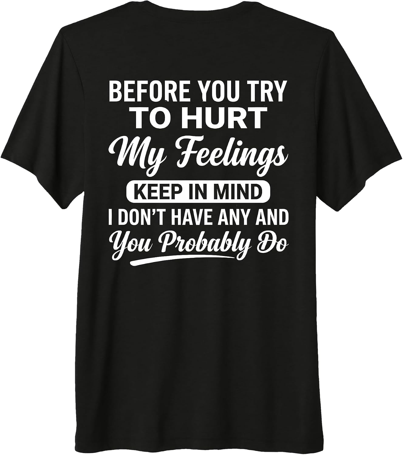 Funny Sarcastic Quote - Adult & Kids T-Shirts, Sweatshirts & Hoodies apparel design preview 1