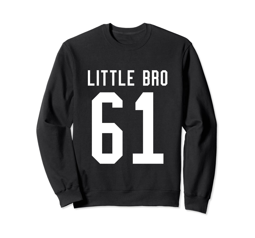 Number 61 Little Bro Biggest Fan Sweatshirt - Trendy Graphic Men Women - T-Shirt, Sweatshirt, Hoodie