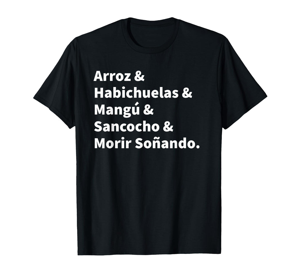 Dominican Foodie Dominican Pride T-Shirt - Novelty Apparel for Adults - T-Shirt, Sweatshirt, Hoodie