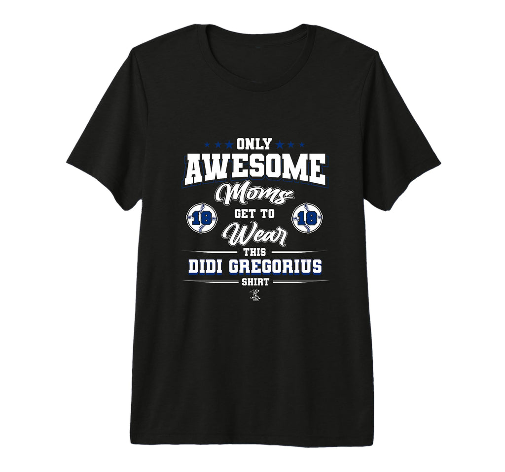 Didi Gregorius Awesome Moms Tri T-Shirt - Fun Novelty Design Men Women - T-Shirt, Sweatshirt, Hoodie