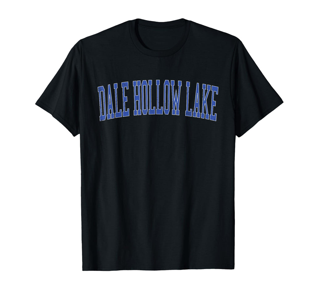 Dale Hollow Lake Distressed Blue Varsity T-Shirt - Graphic Print Men Women - T-Shirt, Sweatshirt, Hoodie