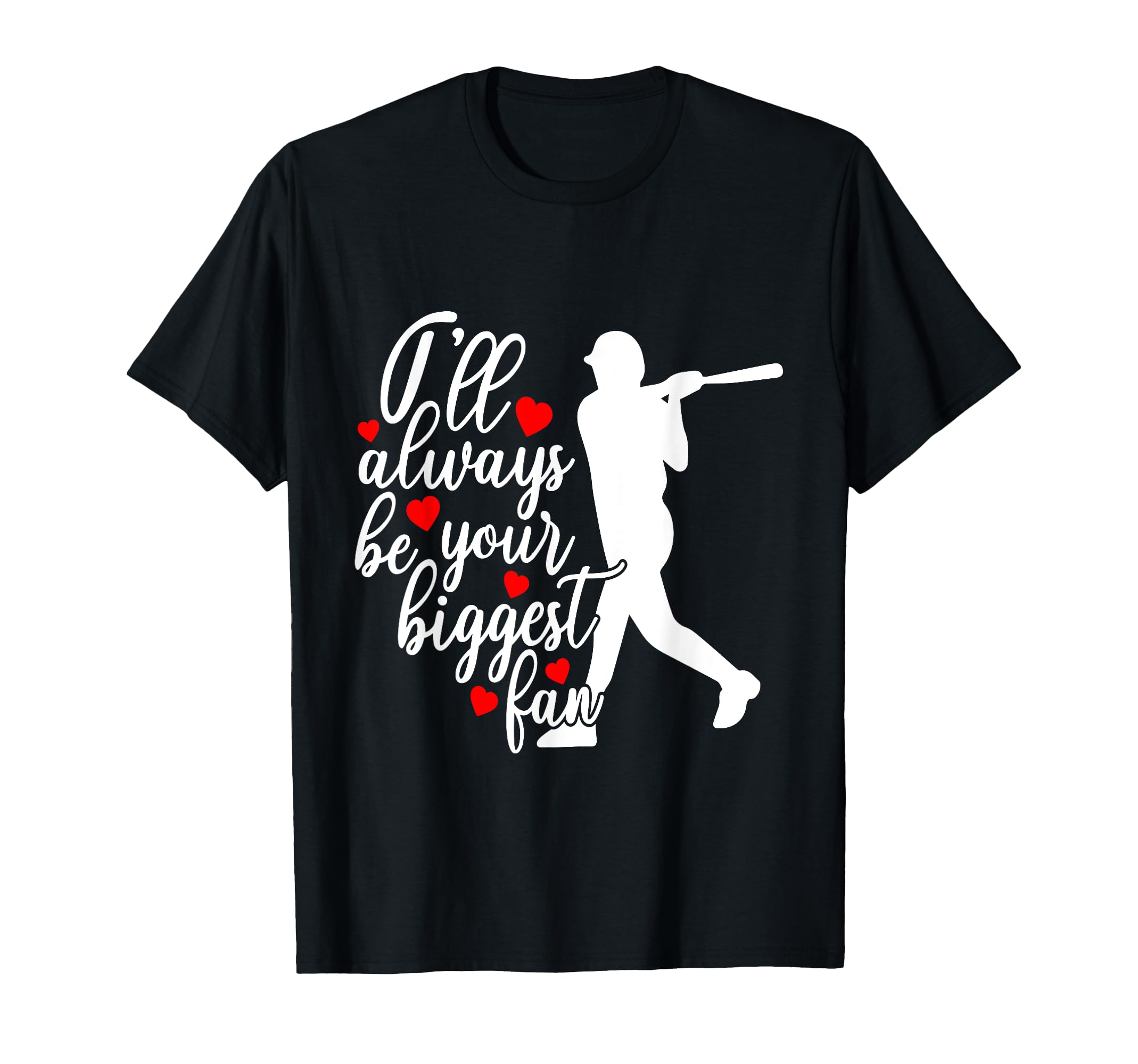 Ill Always Be Your Biggest Fan Hoodie - Custom Art Print for Adults - T-Shirt, Sweatshirt, Hoodie