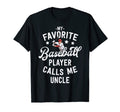 Baseball Uncle Gift My Favorite Baseball T-Shirt - Trendy Graphic Unisex - T-Shirt, Sweatshirt, Hoodie