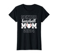 Senior Mom Baseball Player Son T-Shirt - Casual Everyday Wear Unisex - T-Shirt, Sweatshirt, Hoodie