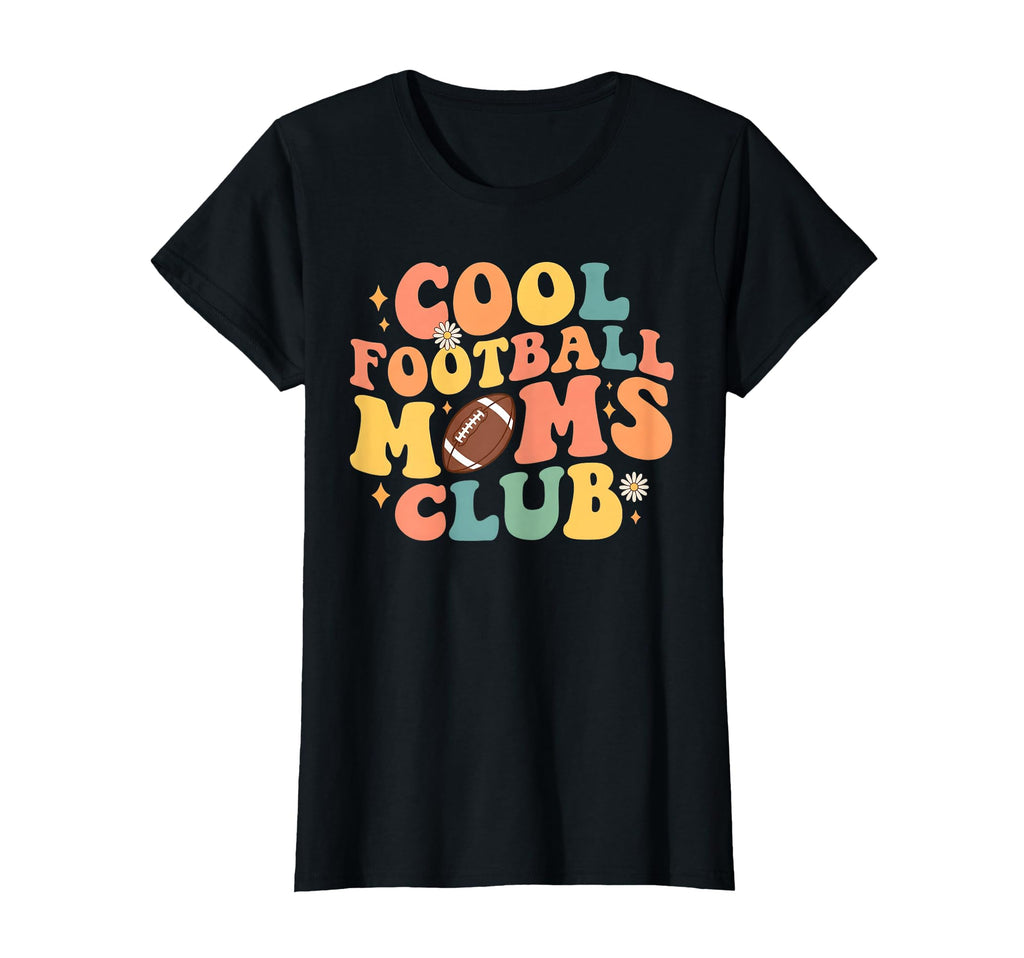 Football Mom Club Sports Mother Game T-Shirt - Casual Everyday Wear Unisex - T-Shirt, Sweatshirt, Hoodie