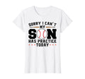 Womens Sorry I Cant My Son Has T-Shirt - Unique Graphic for Adults - T-Shirt, Sweatshirt, Hoodie
