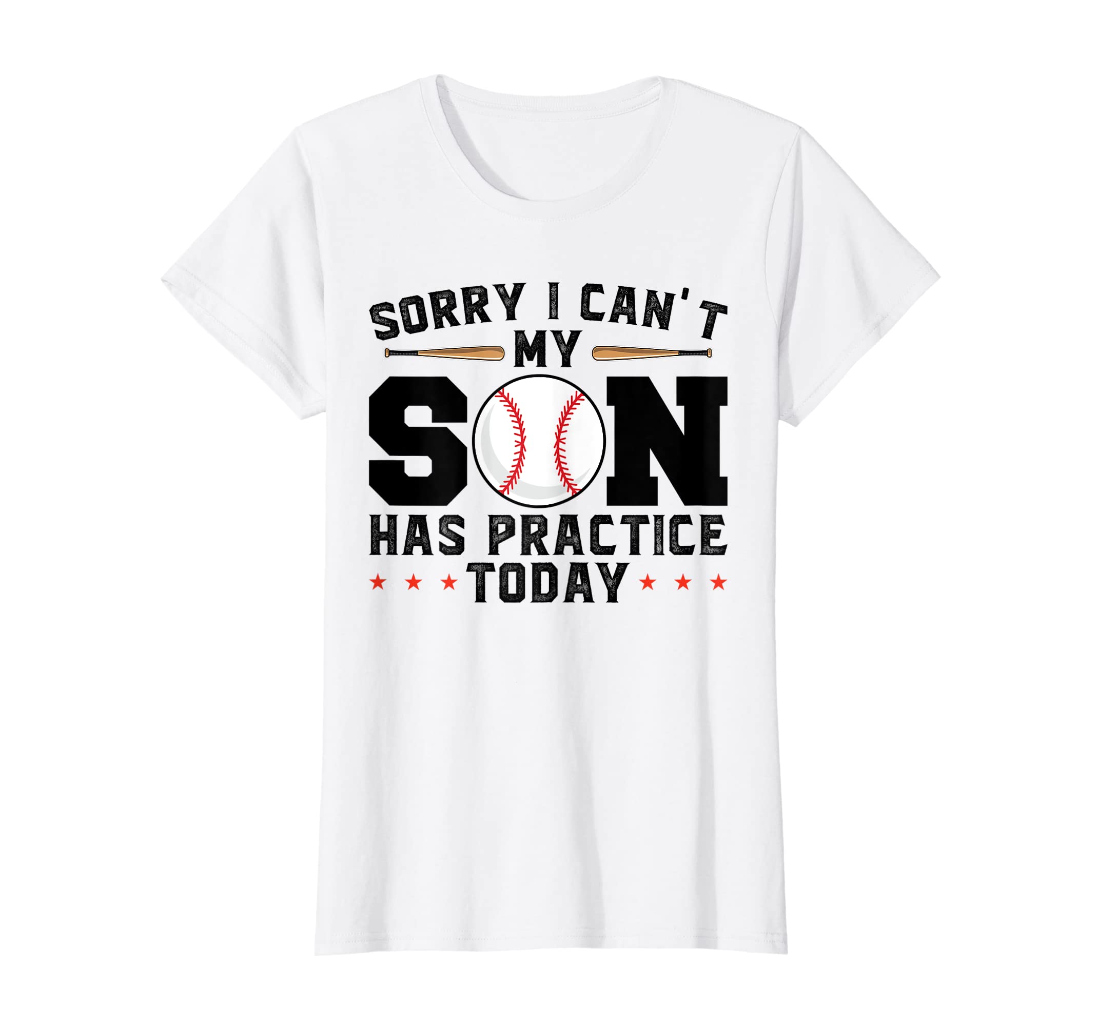 Womens Sorry I Cant My Son Has T-Shirt - Unique Graphic for Adults - T-Shirt, Sweatshirt, Hoodie