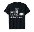 Never Forget Floppy Disk Vhs Cassette T-Shirt - Minimalist Print Unisex - T-Shirt, Sweatshirt, Hoodie