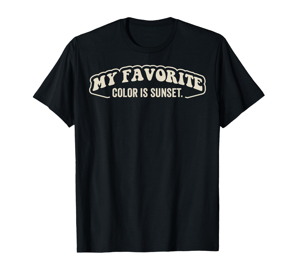 My Favorite Color Is Sunset 70S Groovy T-Shirt - Minimalist Print Men Women - T-Shirt, Sweatshirt, Hoodie