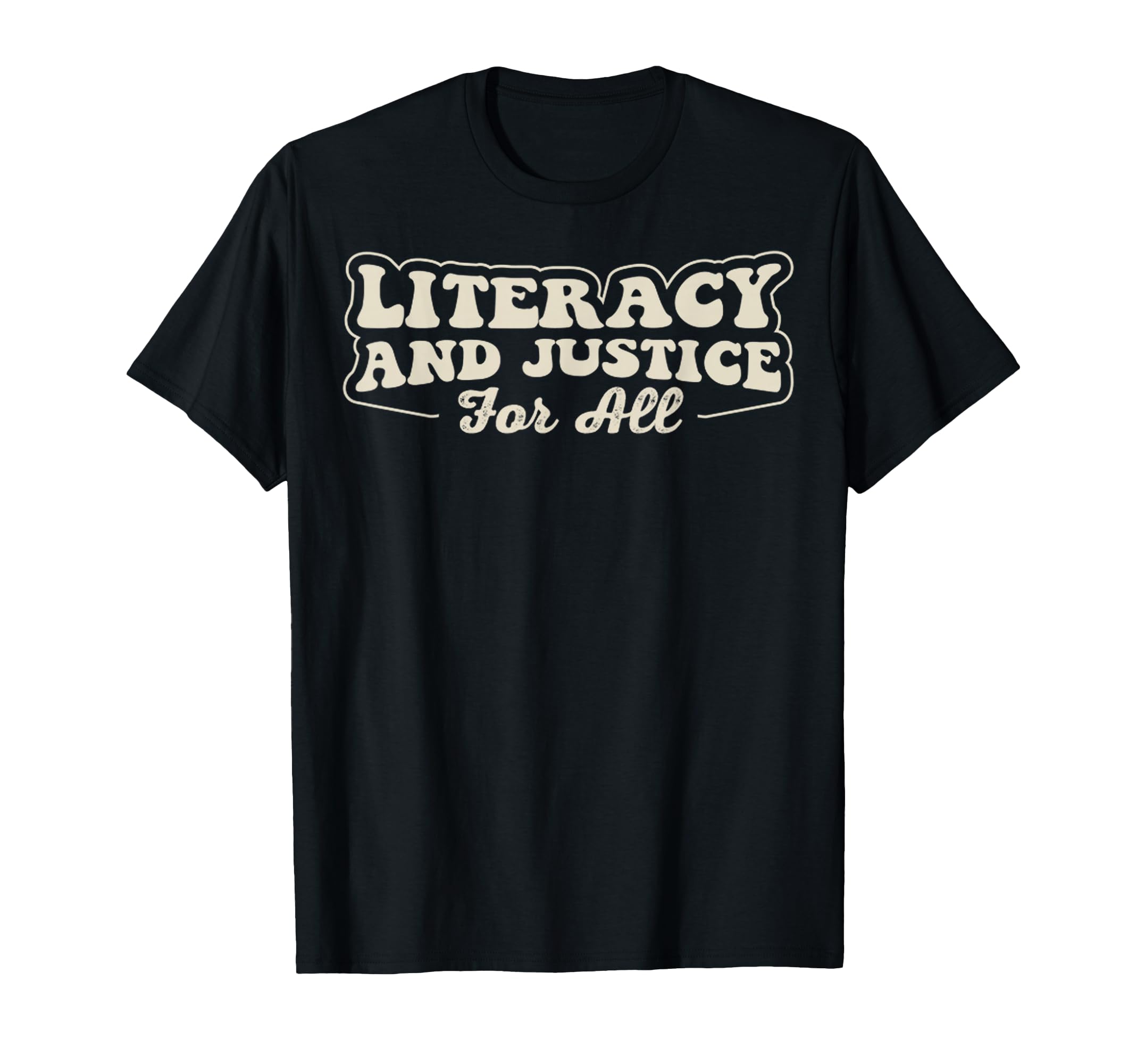 Literacy And Justice All 70S T-Shirt - Minimalist Print Unisex - T-Shirt, Sweatshirt, Hoodie