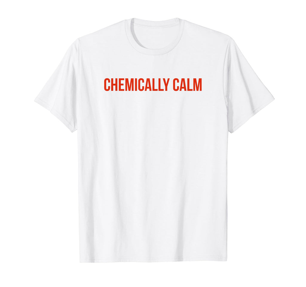 Chemically Calm Y2K Aesthetic T-Shirt - Aesthetic Graphic Unisex - T-Shirt, Sweatshirt, Hoodie