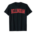 Bellingham Wa Varsity Red Text T-Shirt - Casual Everyday Wear for Adults - T-Shirt, Sweatshirt, Hoodie