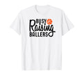 Busy Raising Ballers Basketball T-Shirt - Streetwear Style for Adults - T-Shirt, Sweatshirt, Hoodie
