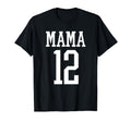 Number 12 Mama Biggest Fan T-Shirt - Casual Everyday Wear for Adults - T-Shirt, Sweatshirt, Hoodie