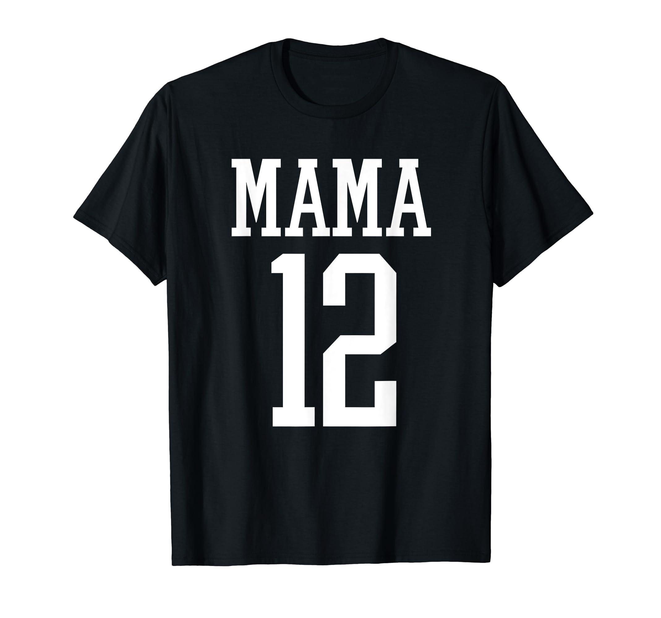 Number 12 Mama Biggest Fan T-Shirt - Casual Everyday Wear for Adults - T-Shirt, Sweatshirt, Hoodie