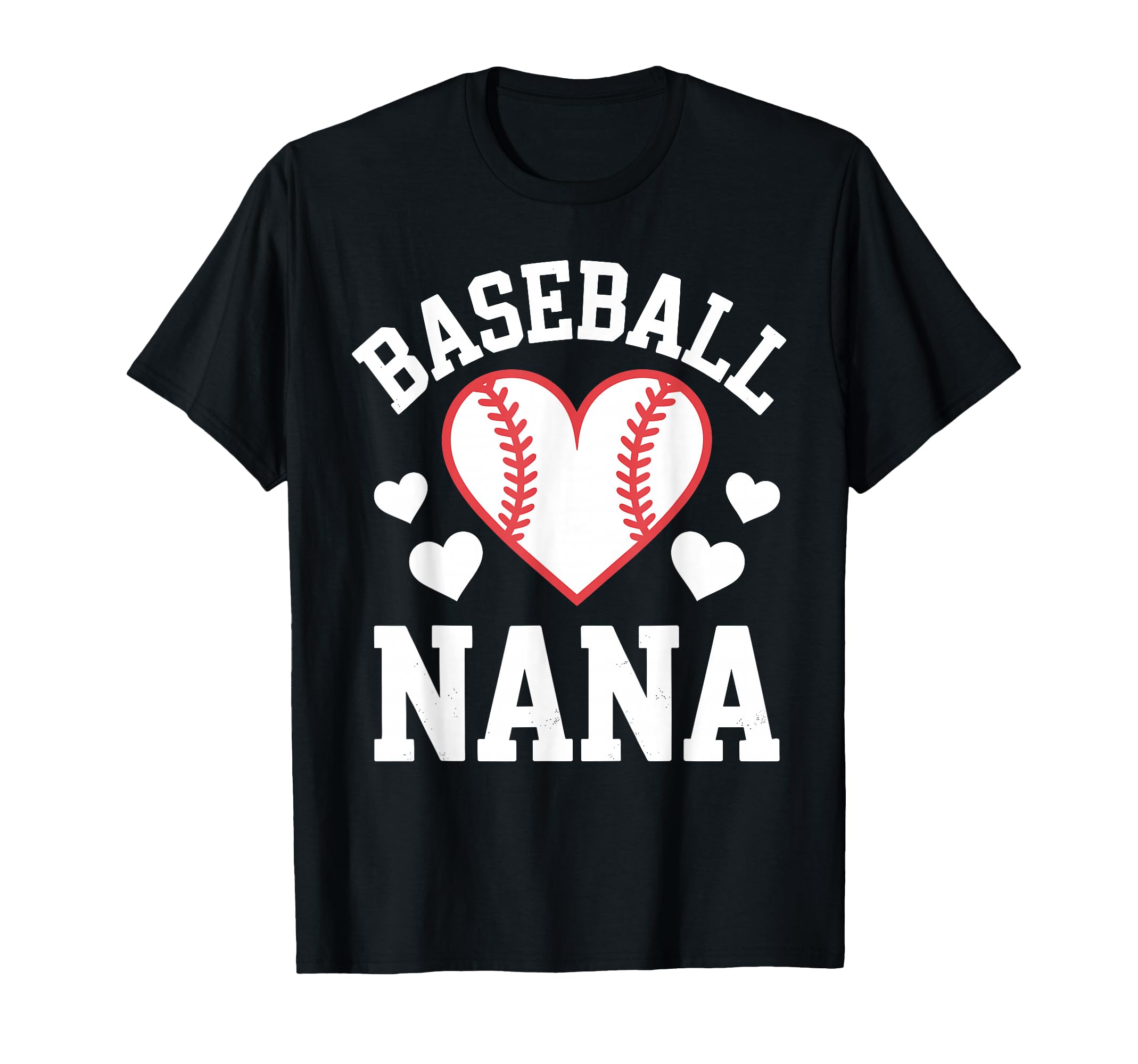 Funny Baseball Nana Art Grandma Nana T-Shirt - Graphic Print Men Women - T-Shirt, Sweatshirt, Hoodie