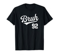 Bruh Baseball Number 92 Sports Bro Slang T-Shirt - Custom Art Print Unisex - T-Shirt, Sweatshirt, Hoodie