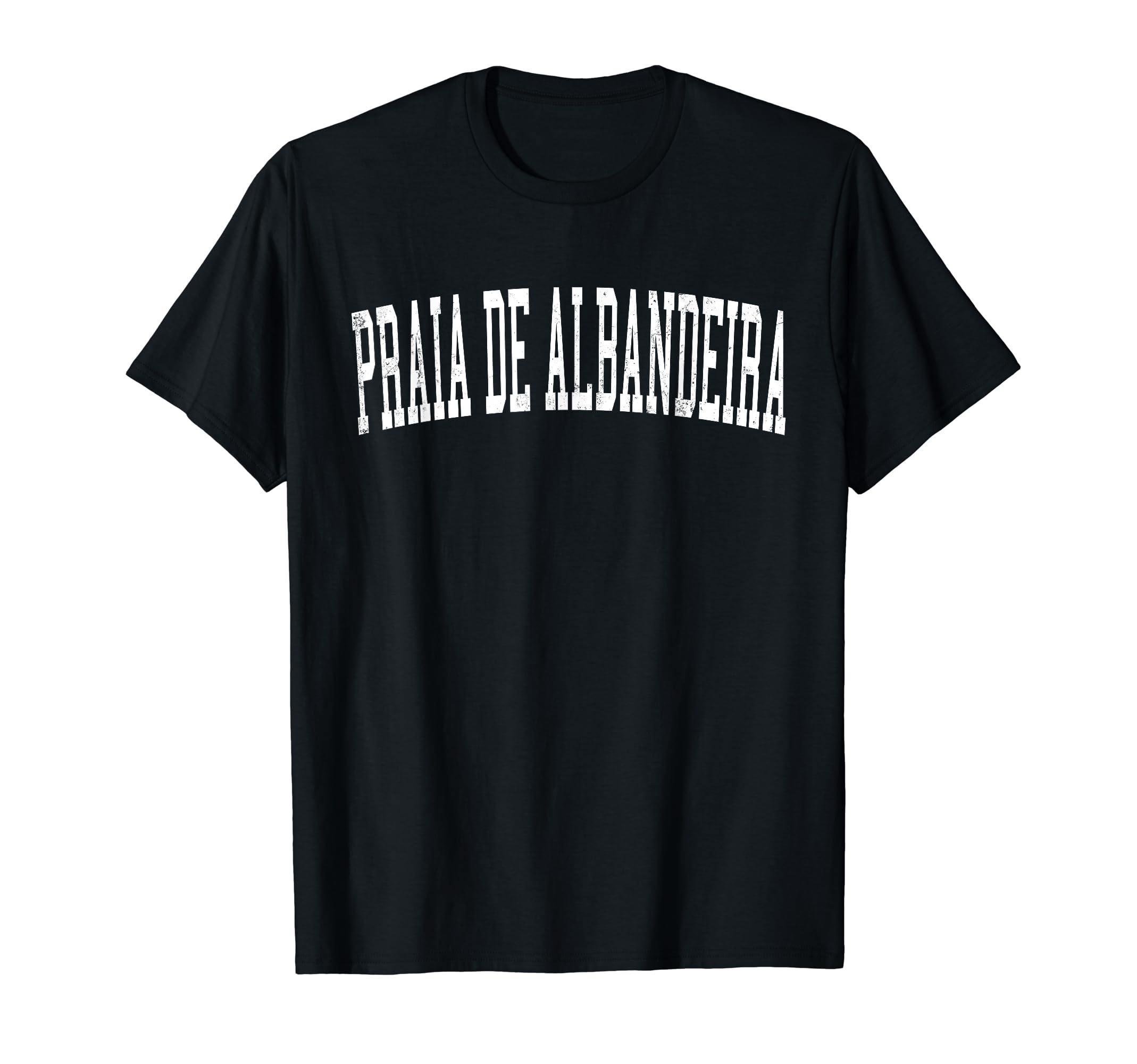 Praia De Albandeira Distressed White T-Shirt - Streetwear Style for Adults - T-Shirt, Sweatshirt, Hoodie