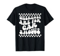 Weekends Are Car Shows Car Show T-Shirt - Fun Novelty Design Unisex - T-Shirt, Sweatshirt, Hoodie