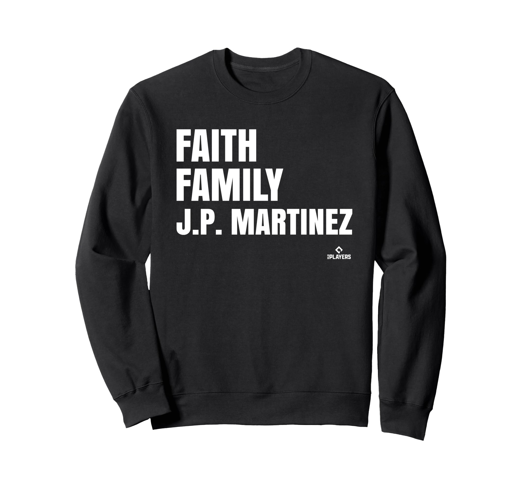 Faith Family J P Martinez Prospect Sweatshirt - Fun Novelty Design Unisex - T-Shirt, Sweatshirt, Hoodie
