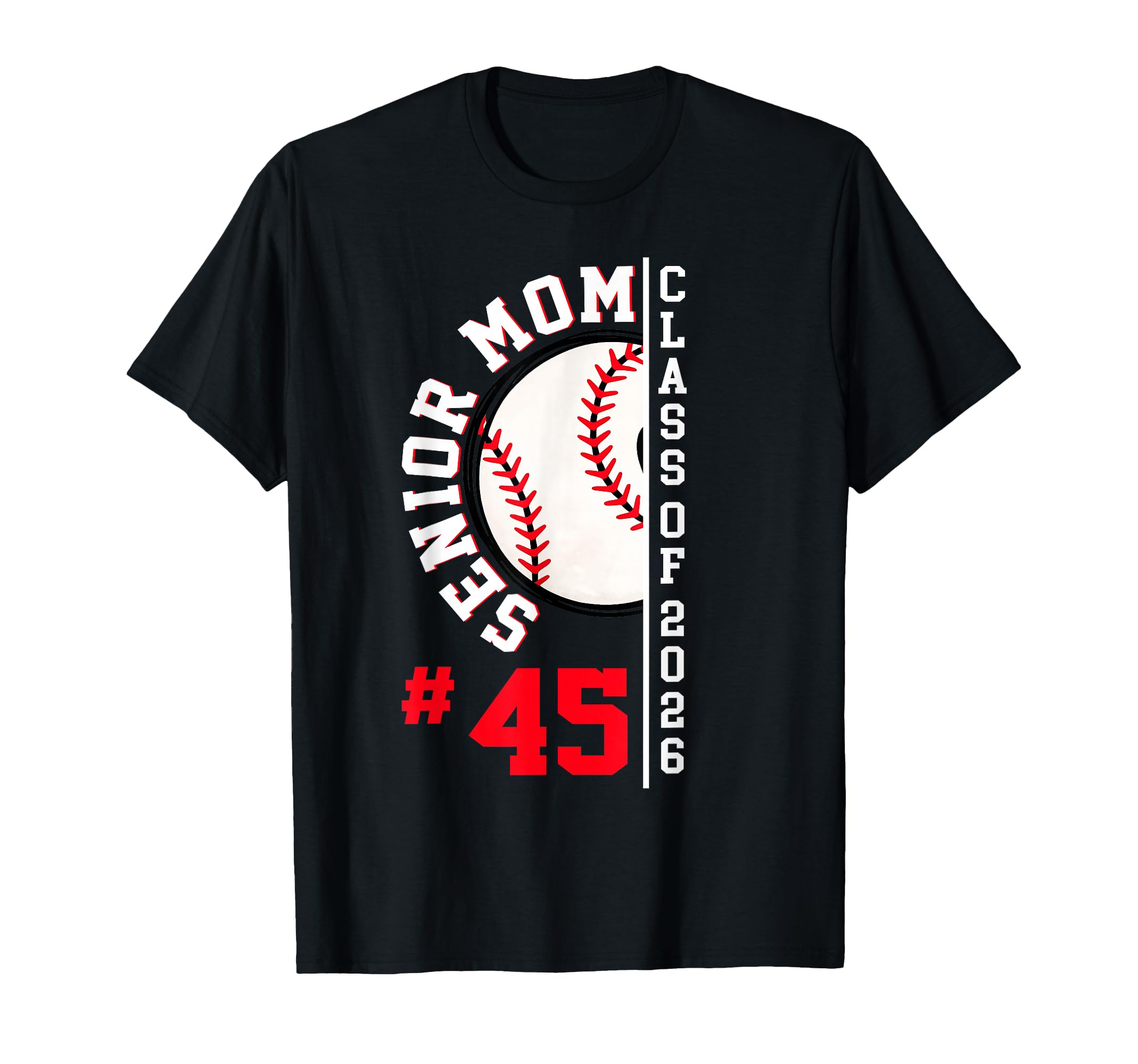 Senior Mom Class 2026 Baseball Player T-Shirt - Unique Graphic for Adults - T-Shirt, Sweatshirt, Hoodie