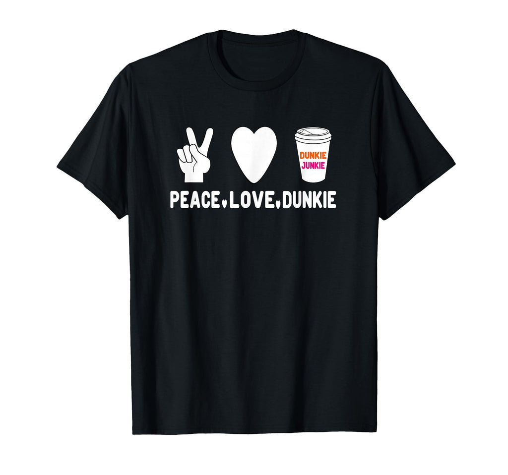 Funny Dunkie Junkie Peace Love T-Shirt - Fun Novelty Design for Adults - T-Shirt, Sweatshirt, Hoodie