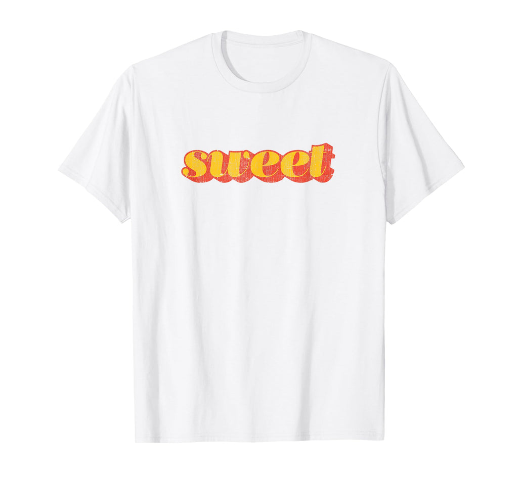 Sweet Word 70S T-Shirt - Minimalist Print Unisex - T-Shirt, Sweatshirt, Hoodie