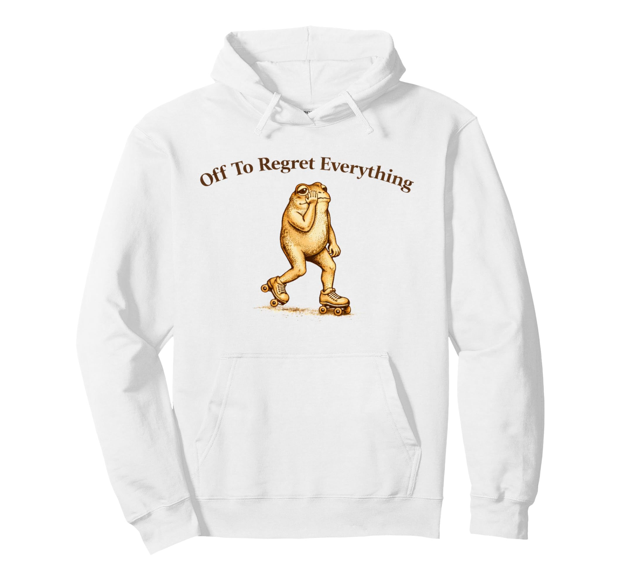 Off To Regret Everything Funny Frog Meme Hoodie - Unique Graphic Men Women - T-Shirt, Sweatshirt, Hoodie