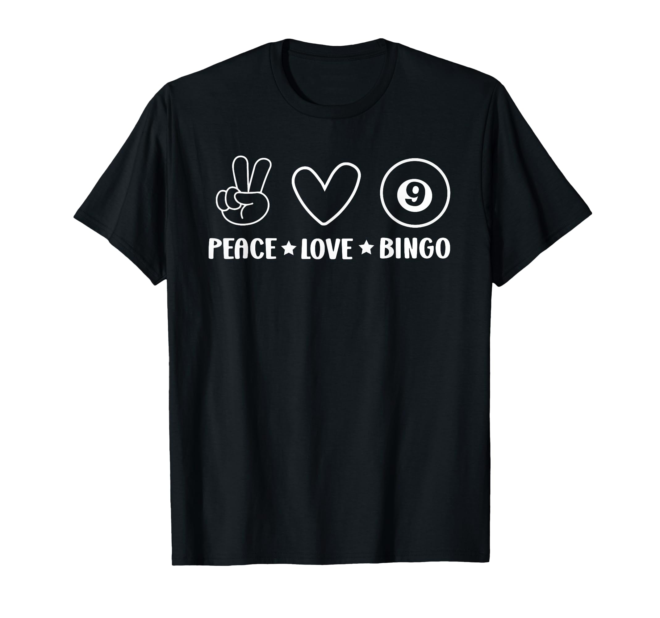 Bingo Peace Love Bingo Lover Bingo Player T-Shirt - Streetwear Style Unisex - T-Shirt, Sweatshirt, Hoodie