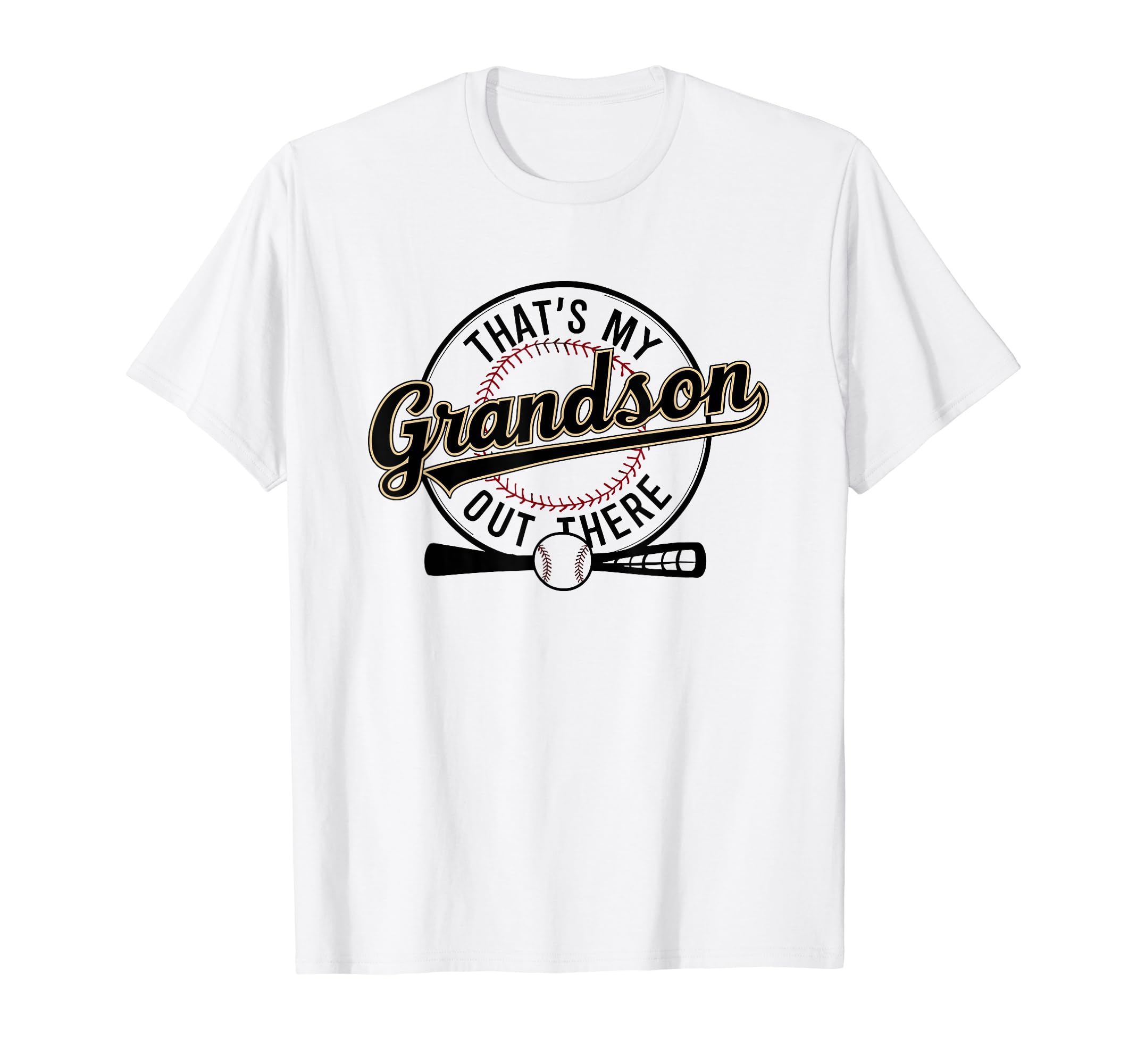 Thats My Grandson Out There Baseball T-Shirt - Trendy Graphic Unisex - T-Shirt, Sweatshirt, Hoodie