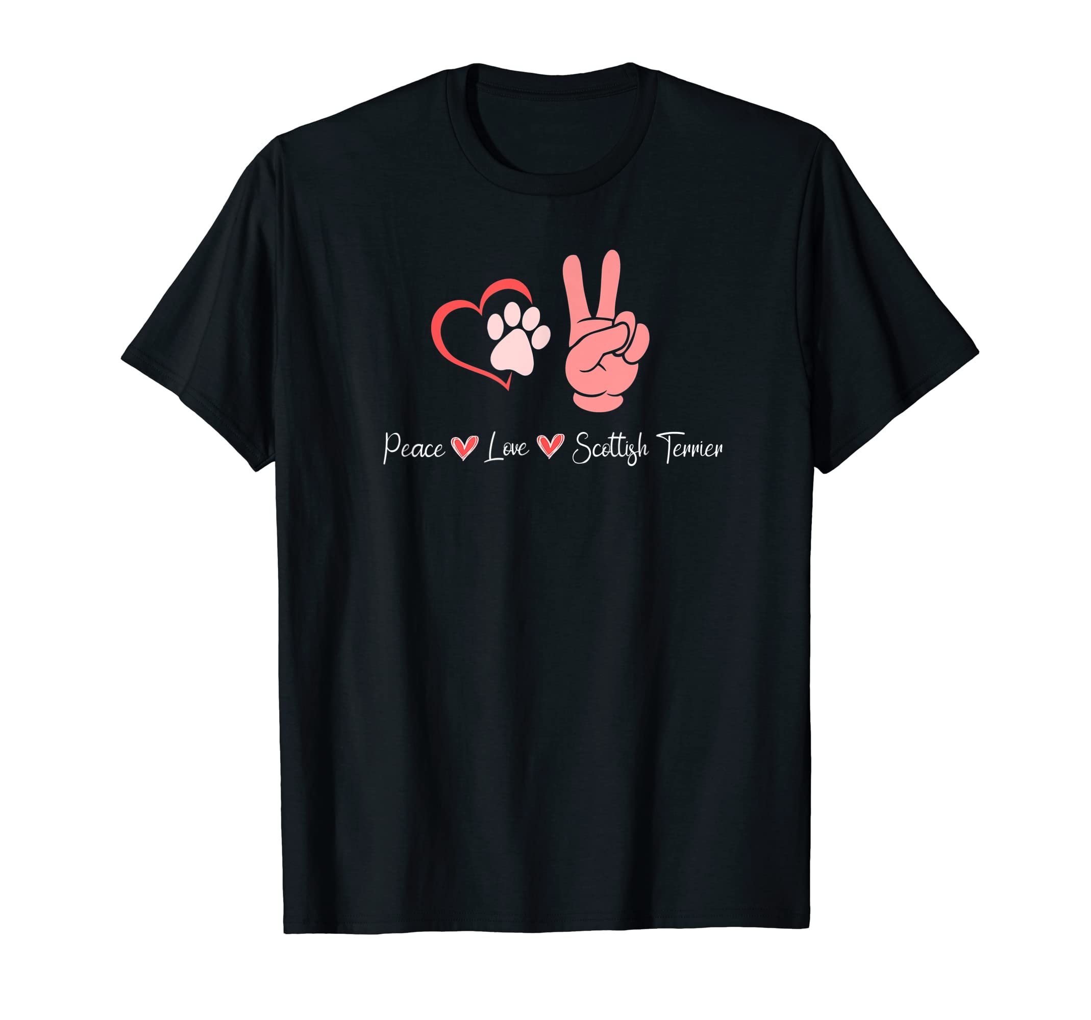 Peace Love Scottish Terrier T-Shirt - Fun Novelty Design Men Women - T-Shirt, Sweatshirt, Hoodie