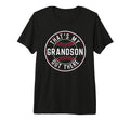 Thats My Grandson Out There Baseball T-Shirt - Novelty Apparel Unisex - T-Shirt, Sweatshirt, Hoodie