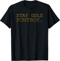 Stay Gold Ponyboy Classic 80s 70s Grandma Grandpa - Adult & Kids T-Shirts, Sweatshirts & Hoodies apparel design preview 1
