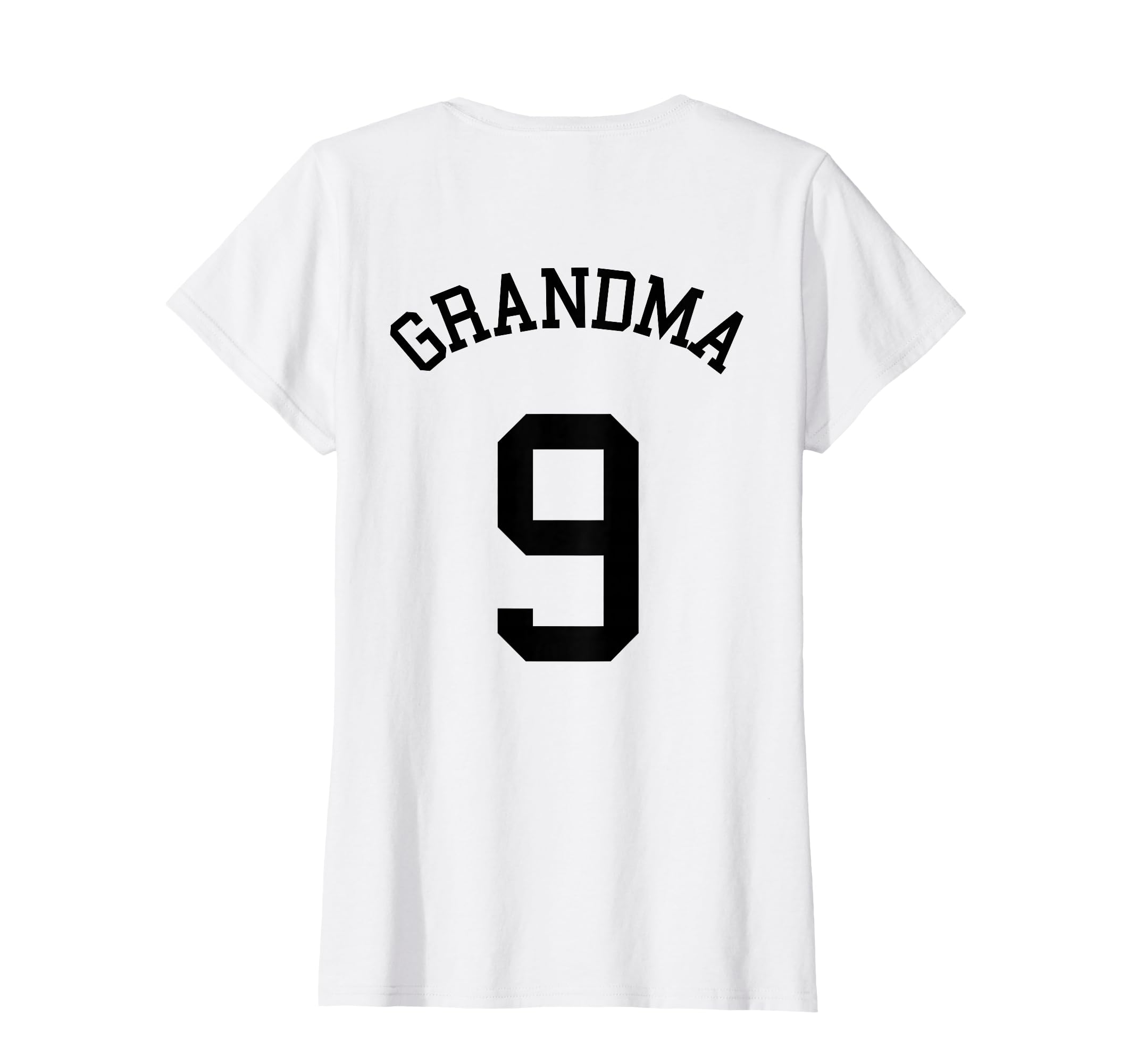 Grandma Team Uniform 9 Baseball Nana T-Shirt - Graphic Print Men Women - T-Shirt, Sweatshirt, Hoodie