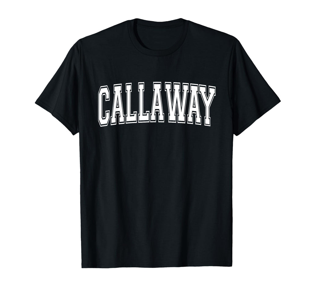 Callaway Fl Florida Usa Sports T-Shirt - Casual Everyday Wear Unisex - T-Shirt, Sweatshirt, Hoodie