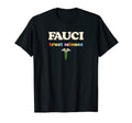 Dr Fauci Rainbow Trust Science T-Shirt - Graphic Print Men Women - T-Shirt, Sweatshirt, Hoodie