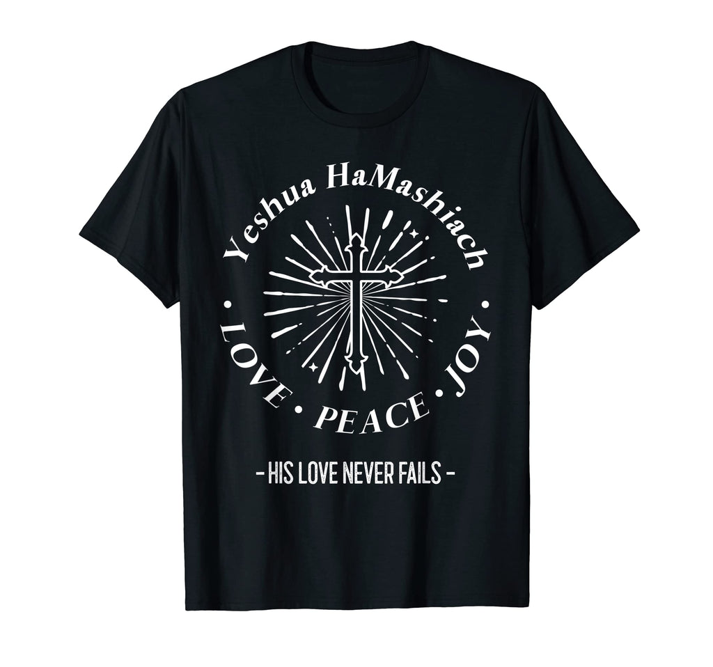 Yeshua Hamashiach Messiah Love Peace T-Shirt - Casual Everyday Wear Unisex - T-Shirt, Sweatshirt, Hoodie