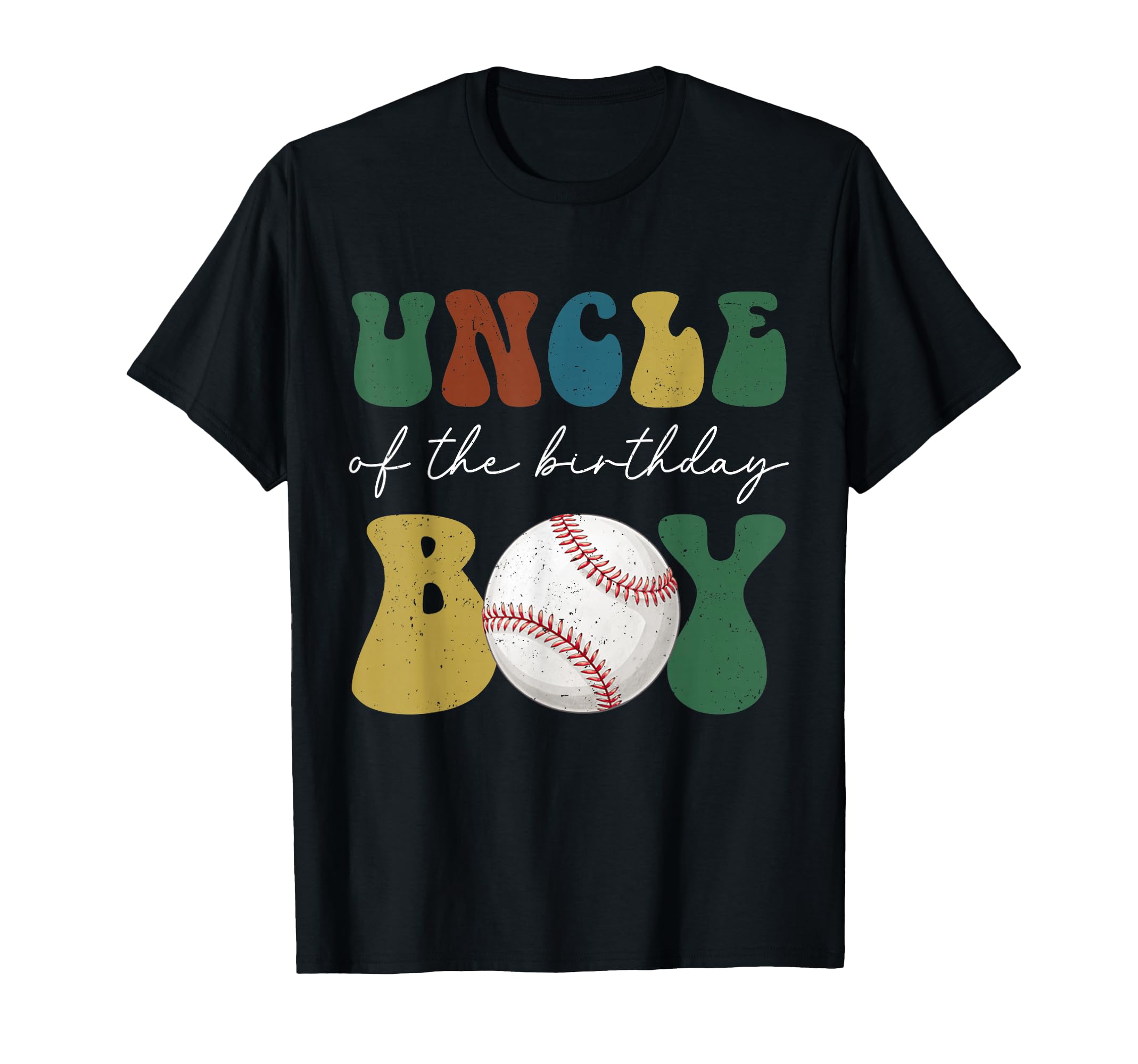 Uncle Birthday Baseball Family T-Shirt - Unique Graphic Men Women - T-Shirt, Sweatshirt, Hoodie