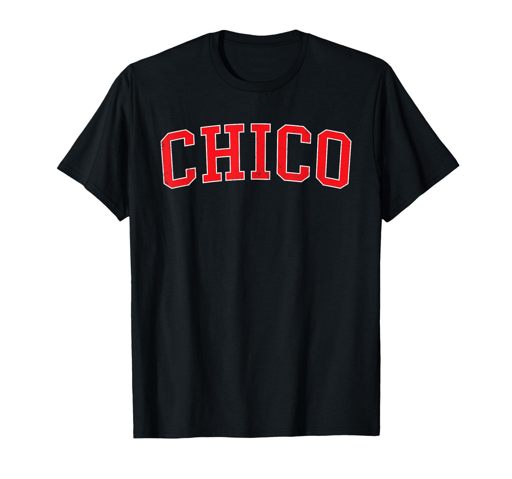 Chico Ca Varsity Red Text T-Shirt - Streetwear Style Unisex - T-Shirt, Sweatshirt, Hoodie