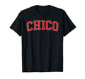 Chico Ca Varsity Red Text T-Shirt - Streetwear Style Unisex - T-Shirt, Sweatshirt, Hoodie