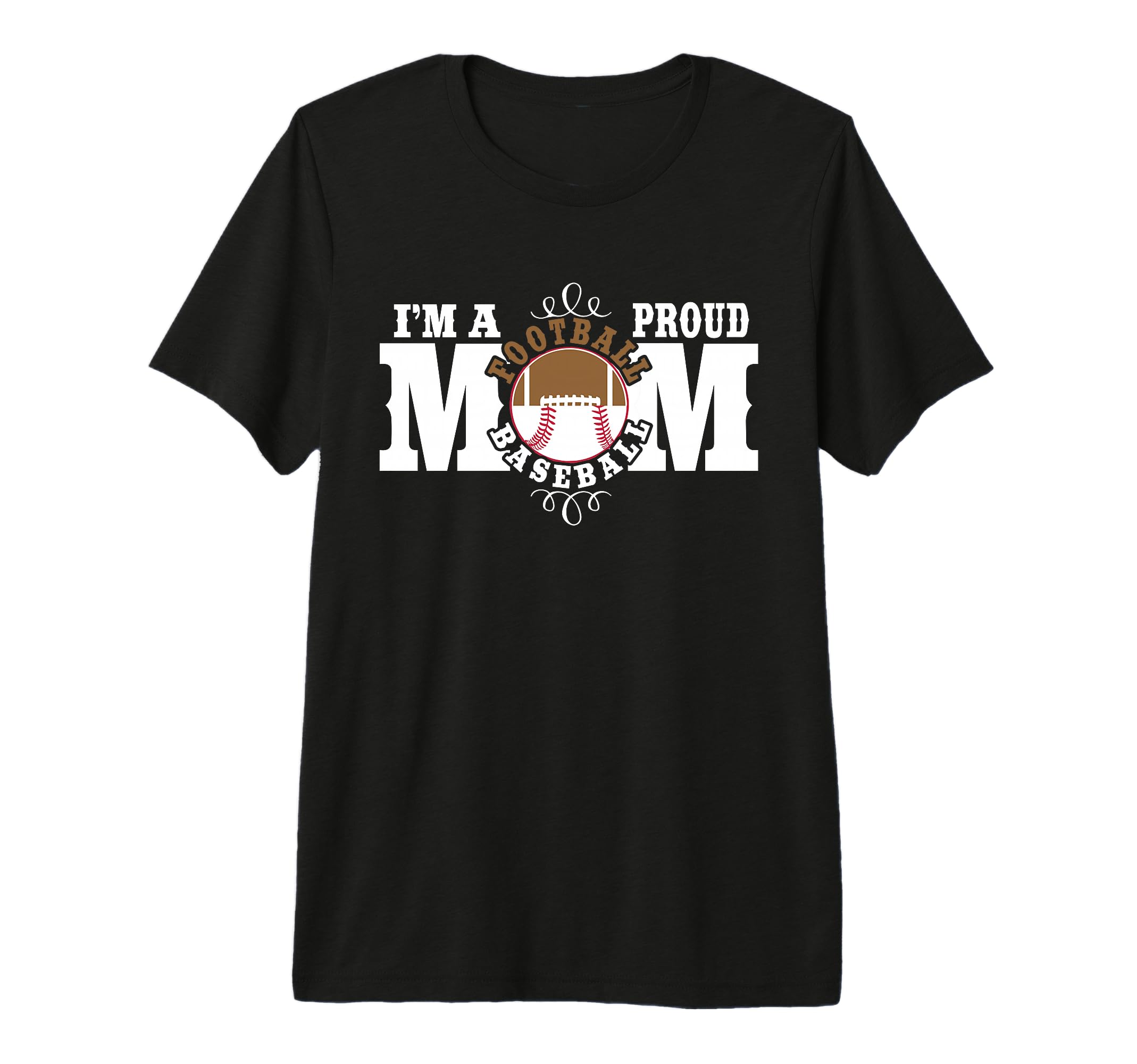 Im Proud Football Baseball Mom Combined T-Shirt - Graphic Print for Adults - T-Shirt, Sweatshirt, Hoodie