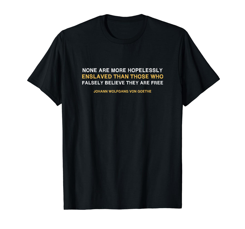 Hopelessly Enslaved Anarchism T-Shirt - Fun Novelty Design Unisex - T-Shirt, Sweatshirt, Hoodie